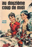 (RI 4) "Au Douzième Coup de Midi"  Boys of Pierre Joubert