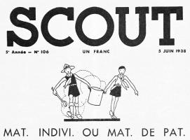 « Revues SCOUT n°106,107 et 108 Juin et Juillet 1938 » Boys and Scouts of Pierre Joubert