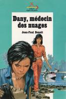 " Dany Médecin des nuages " Boys and girls of Pierre Joubert
