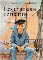 " Les Chansons de Marins "  Boys of Pierre Joubert