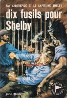 "(RI 3) Dix Fusils pour Shelby"  Boys of Pierre Joubert