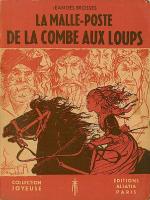 "La Malle-Poste de la Combe aux Loups"  Boys and girls of Pierre Joubert