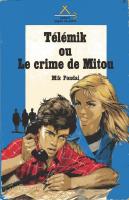 CT8 "Telemik et le crime du Mitou" Boys of Pierre Joubert