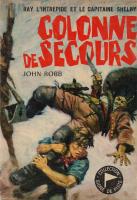 " (RI2) Colonne de Secours " Boys of Pierre Joubert