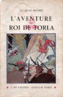 " L Aventure du Roi de Torla"  Boys and Scouts of Pierre Joubert