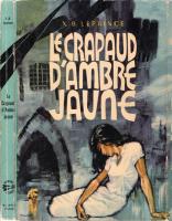" Le Crapaud d'Ambre Jaune  " Drawings of Pierre Joubert