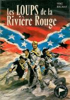 " Les loups de la Riviere Rouge"  Boys of Pierre Joubert