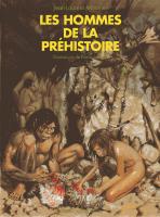 " Les Hommes de la Préhistoire" Drawings of Pierre Joubert
